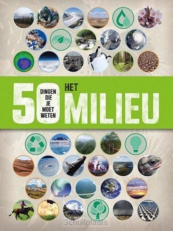 HET MILIEU - 50 DINGEN DIE JE MOET WETEN - GREEN, JEN - 9789043531023