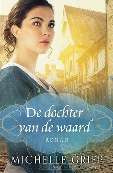 DE DOCHTER VAN DE WAARD - GRIEP, MICHELLE - 9789043531238