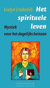 HET SPIRITUELE LEVEN - UNDERHILL, EVELYN - 9789043531504