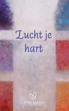 LUCHT JE HART: OVER BIDDEN - OPEN DEUR, REDACTIE - 9789043532396