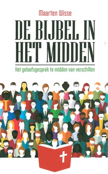DE BIJBEL IN HET MIDDEN - WISSE, MAARTEN - 9789043532464