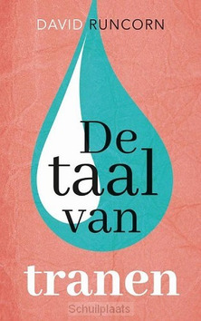 DE TAAL VAN TRANEN - RUNCORN, DAVID - 9789043532488