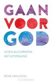 GAAN VOOR GOD