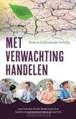 MET VERWACHTING HANDELEN