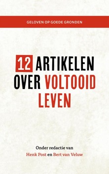 12 ARTIKELEN OVER VOLTOOID LEVEN - 9789043533553