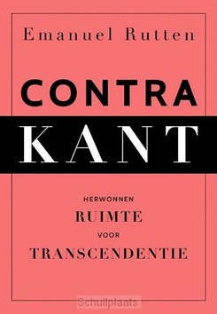 CONTRA KANT - RUTTEN, EMANUEL - 9789043533591