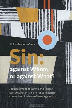 SIN: AGAINST WHOM OR AGAINST WHAT? - OMTA, FOKKO FREDERIK - 9789043533638