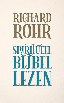 SPIRITUEEL BIJBELLEZEN - ROHR, RICHARD - 9789043534178