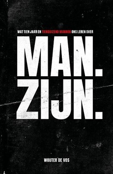 MAN ZIJN - DE VOS, WOUTER - 9789043534284