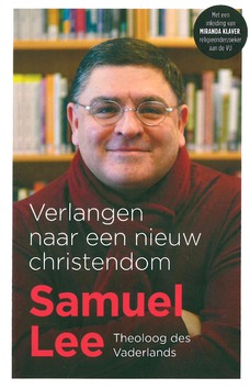VERLANGEN NAAR EEN NIEUW CHRISTENDOM - LEE, SAMUEL - 9789043534307