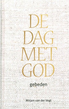 DE DAG MET GOD - VEGT, MIRJAM VAN DER - 9789043534406