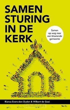 SAMENSTURING IN DE KERK - EVERS, RIANCA; GOEI, WILBERT DE - 9789043535182