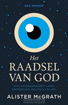 HET RAADSEL VAN GOD - MCGRATH, ALISTER - 9789043536035