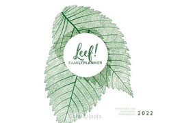 LEEF! FAMILIEPLANNER 2022 - HEIJNINGEN, ANNEMARIE VAN - 9789043536202