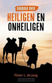 DAGBOEK OVER HEILIGEN EN ONHEILIGEN - JONG, PIETER L. DE - 9789043536417