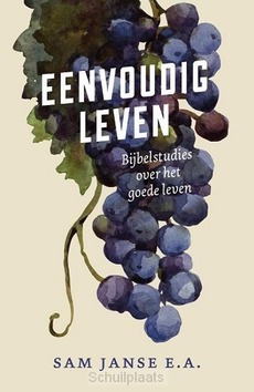 EENVOUDIG LEVEN - JANSE, SAM; E.A. - 9789043536455