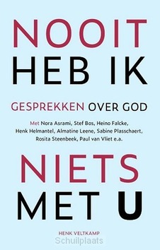 NOOIT HEB IK NIETS MET U - VELTKAMP, HENK - 9789043536554