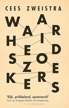 WAARHEIDSZOEKERS - ZWEISTRA, CEES - 9789043536660