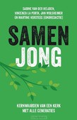 SAMEN JONG - HEIJDEN, SABINE VAN DER; PORTA, VINCENZA - 9789043537612