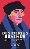 DESIDERIUS ERASMUS - BAS, JAN DE - 9789043538275