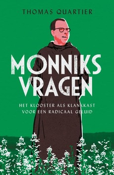 MONNIKSVRAGEN - QUARTIER, THOMAS - 9789043538695