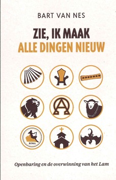 ZIE, IK MAAK ALLE DINGEN NIEUW - NES, BART VAN - 9789043538909