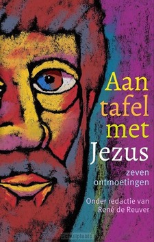 AAN TAFEL MET JEZUS - REUVER, RENÉ DE - 9789043539302