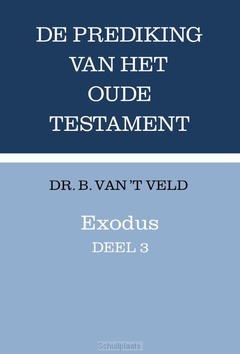 EXODUS, DEEL 3 - VELD, B. VAN 'T - 9789043539814