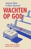 WACHTEN OP GOD