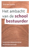 HET AMBACHT VAN DE SCHOOLBESTUURDER