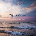 ZIJN IS DE ZEE