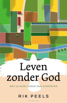 LEVEN ZONDER GOD - PEELS, RIK - 9789043540896