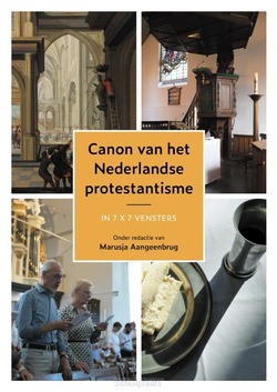 DE CANON VAN HET NEDERLANDS PROTESTANTIS - AANGEENBRUG, MARUSJA - 9789043541077
