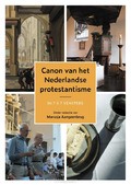 DE CANON VAN HET NEDERLANDS PROTESTANTIS