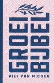 GROEIBIJBEL