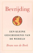 BEVRIJDING - BEEK, BRAM VAN DE - 9789043541688