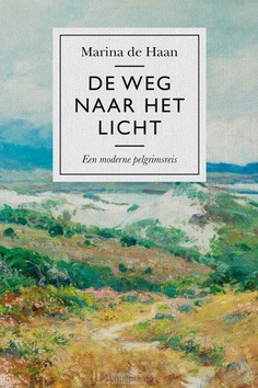 DE WEG NAAR HET LICHT - HAAN, MARINA DE - 9789043542050