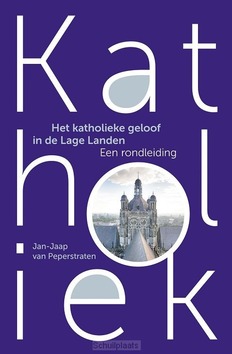 KATHOLIEK - PEPERSTRATEN, JAN-JAAP VAN - 9789043542142