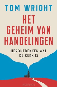 HET GEHEIM VAN HANDELINGEN - WRIGHT, TOM - 9789043542982