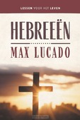 HEBREEËN - LUCADO, MAX - 9789043543071