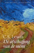 DE AFSCHAFFING VAN DE MENS - CHRISTELIJK - LEWIS, C.S. - 9789043543286