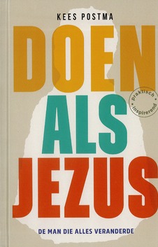 DOEN ALS JEZUS - POSTMA, KEES - 9789043543613