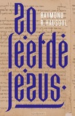 ZO LEEFDE JEZUS