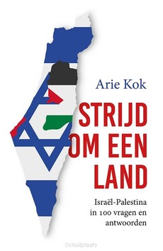 STRIJD OM EEN LAND - KOK, ARIE - 9789043543774