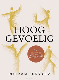 HOOGGEVOELIG - BOGERD, MIRJAM - 9789043545129