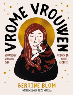 VROME VROUWEN - BLOM, GERTINE; WORKALA, INEKE - 9789043545563