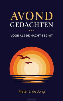 AVONDGEDACHTEN - JONG, PIETER L. DE - 9789043545686