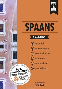 SPAANS - WAT & HOE TAALGIDS - 9789043924764