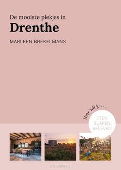 DE MOOISTE PLEKJES IN DRENTHE - BREKELMANS, MARLEEN - 9789043929318