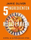 5 INGREDIËNTEN MEDITERRAAN